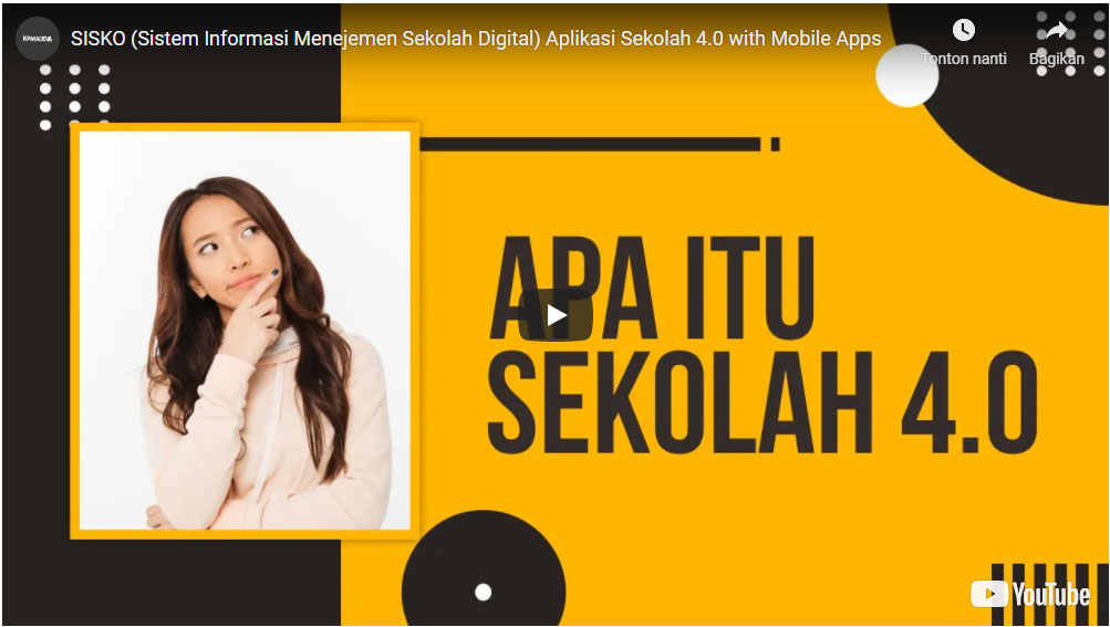 SISKO (Sistem Informasi Menejemen Sekolah Digital) Aplikasi Sekolah 4.0 with Mobile Apps